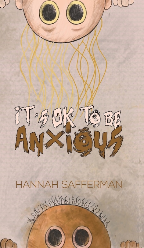 Front cover_It's OK to be Anxious