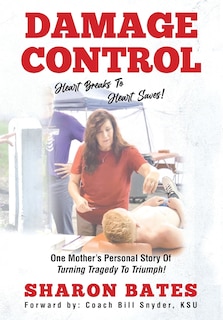 Front cover_Damage Control - Heart Breaks To Heart Saves!