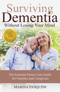 Front cover_Surviving Dementia Without Losing Your Mind