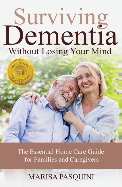 Front cover_Surviving Dementia Without Losing Your Mind