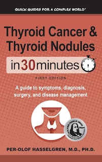 Front cover_Thyroid Cancer and Thyroid Nodules In 30 Minutes