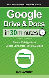 Front cover_Google Drive & Docs In 30 Minutes