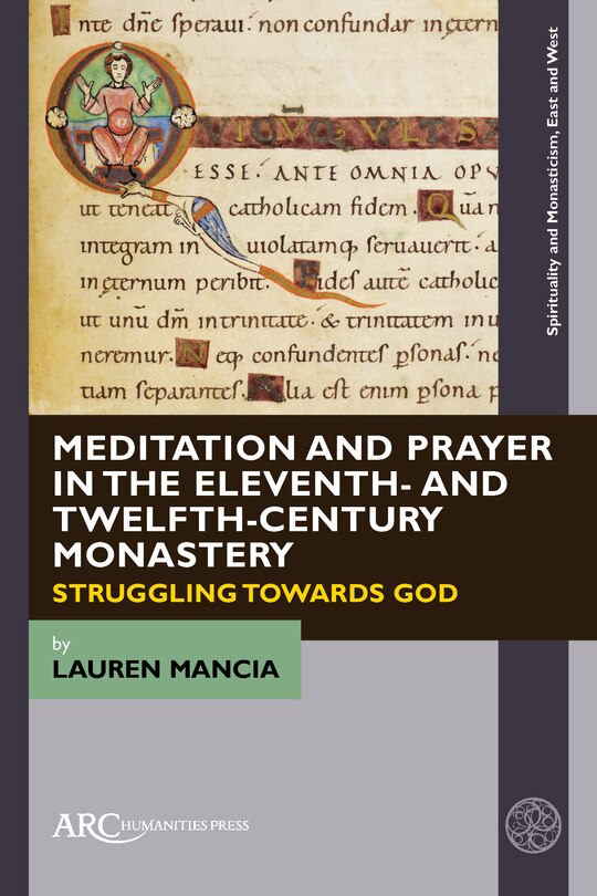 Couverture_Meditation and Prayer in the Eleventh- and Twelfth-Century Monastery