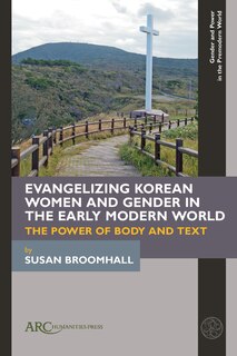 Front cover_Evangelizing Korean Women and Gender in the Early Modern World