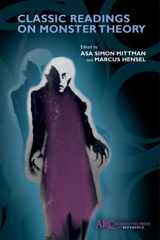Front cover_Classic Readings on Monster Theory