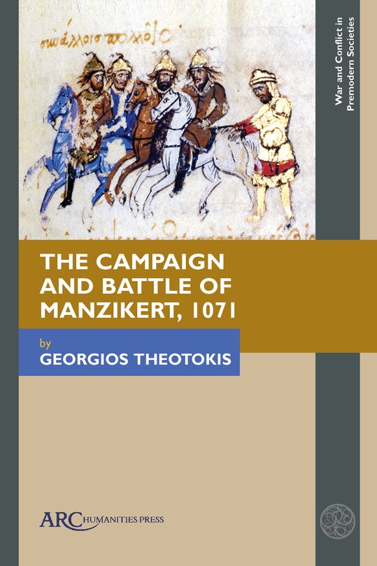 Front cover_The Campaign and Battle of Manzikert, 1071