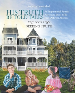 Front cover_His Truth Be Told Tales