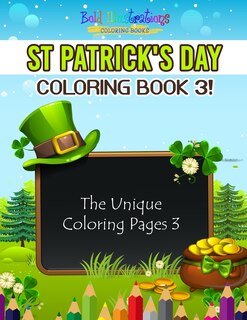 Front cover_St Patrick's Day Coloring Book 3! The Unique Coloring Pages 3