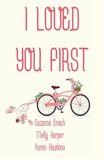 Front cover_I Loved You First