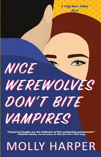 Front cover_Nice Werewolves Don't Bite Vampires