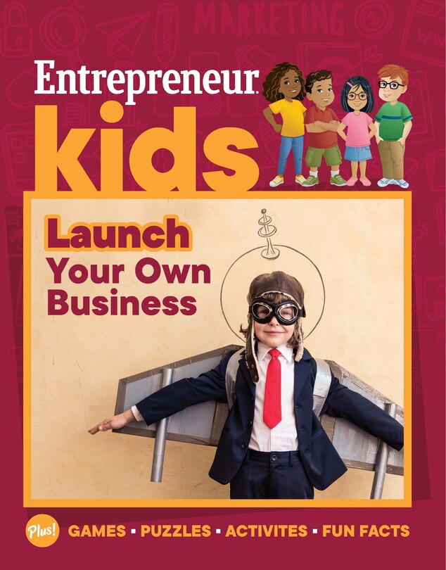 Front cover_Entrepreneur Kids: Launch Your Own Business