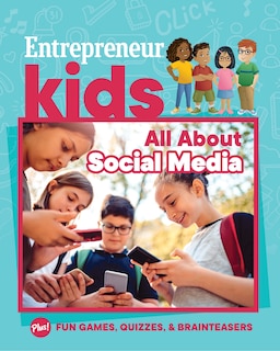 Couverture_Entrepreneur Kids: All About Social Media
