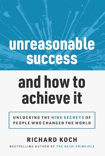 Front cover_Unreasonable Success and How to Achieve It