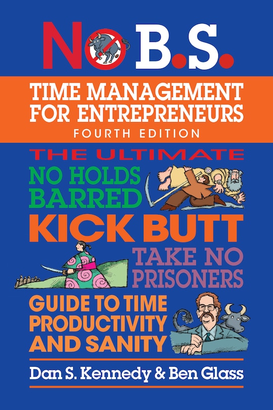 Couverture_No B.S. Time Management for Entrepreneurs