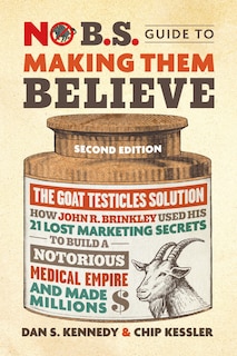 Couverture_No B.S. Guide to Making Them Believe