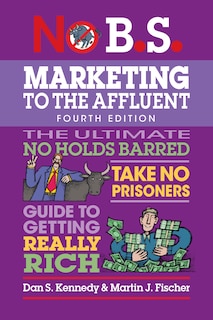 Couverture_No B.S. Marketing to the Affluent