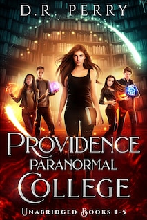 Front cover_Providence Paranormal College (Books 1-5)