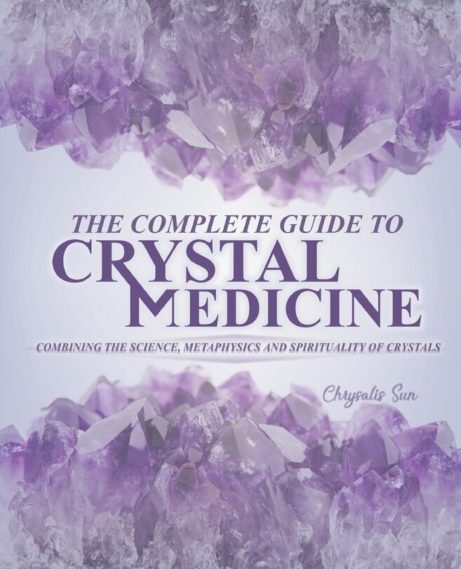 Couverture_The Complete Guide To Crystal Medicine