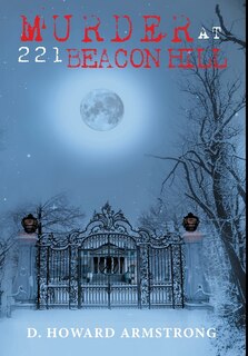 Front cover_Murder at 221 Beacon Hill