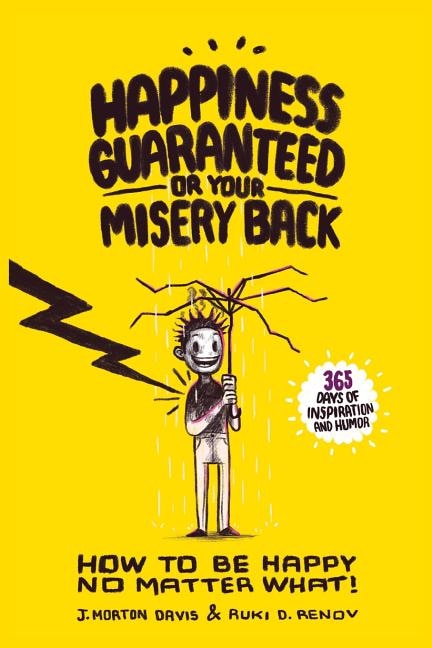 Couverture_Happiness Guaranteed or Your Misery Back