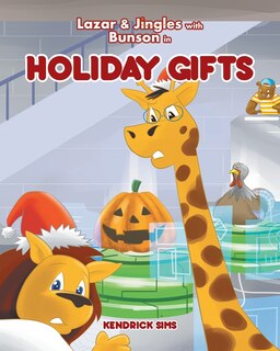 Front cover_Lazar & Jingles And Bunson In Holiday Gifts
