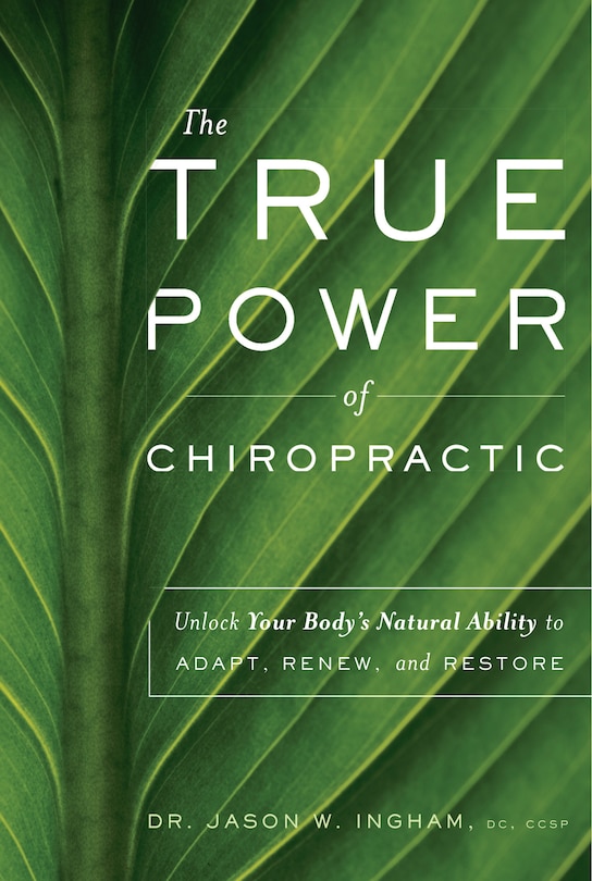Couverture_The True Power Of Chiropractic
