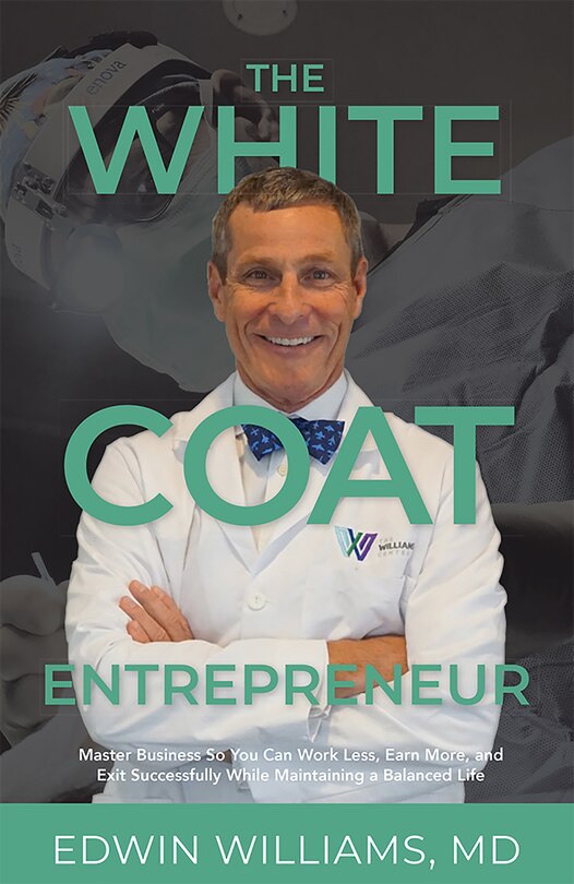 Front cover_The White Coat Entrepreneur