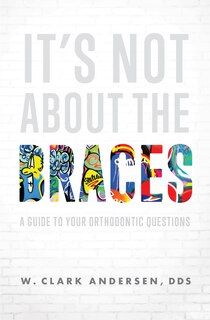 Couverture_It’s Not About The Braces