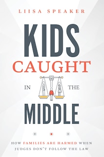 Front cover_Kids Caught In The Middle