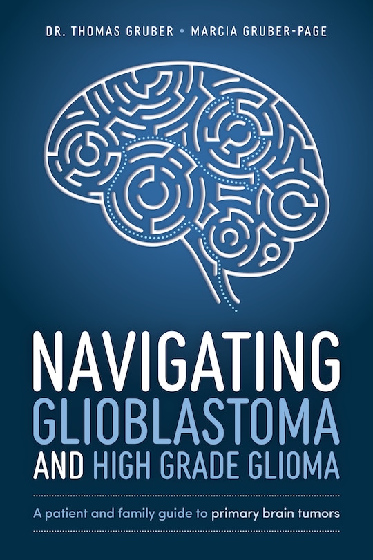 Front cover_Navigating Glioblastoma and High-Grade Glioma