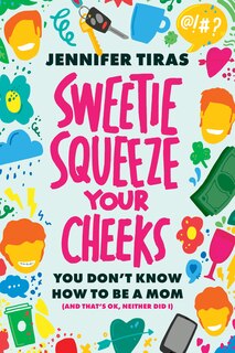 Couverture_Sweetie...Squeeze Your Cheeks!