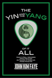 Front cover_The Yin and the Yang of It All