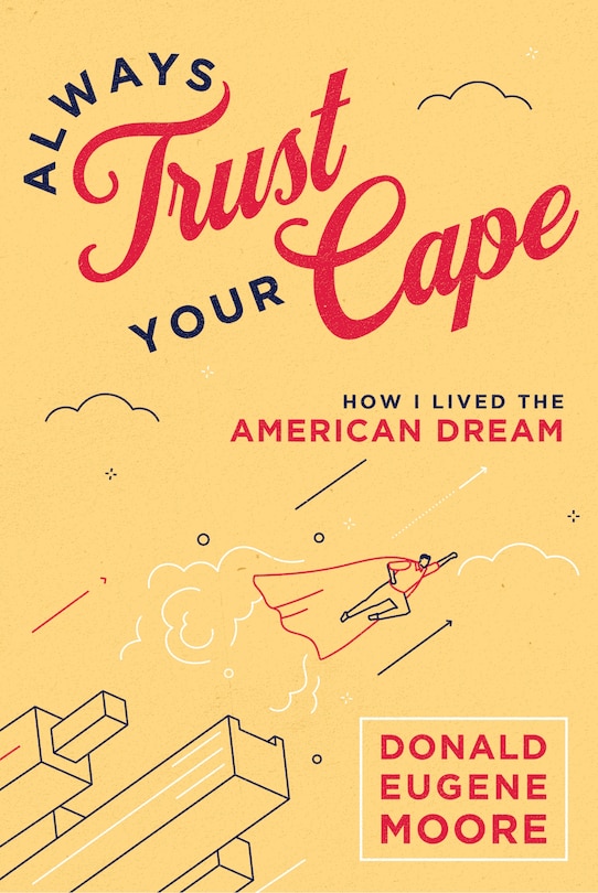 Front cover_Always Trust Your Cape