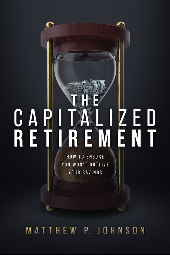 Front cover_The Capitalized Retirement