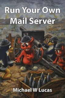 Couverture_Run Your Own Mail Server