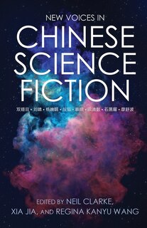 Front cover_New Voices in Chinese Science Fiction