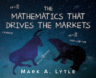 Couverture_The Mathematics that Drives the Markets