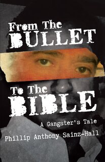 Front cover_From The Bullet To The Bible