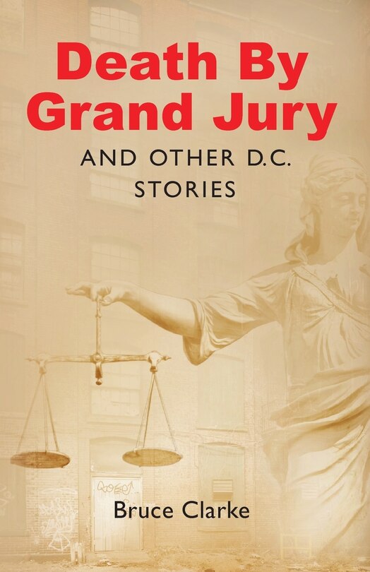 Couverture_Death by Grand Jury and Other D.C. Stories