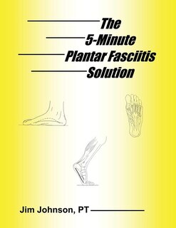 Front cover_The 5-Minute Plantar Fasciitis Solution
