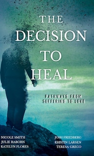 Couverture_The Decision To Heal
