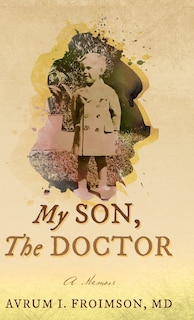 Front cover_My Son, the Doctor