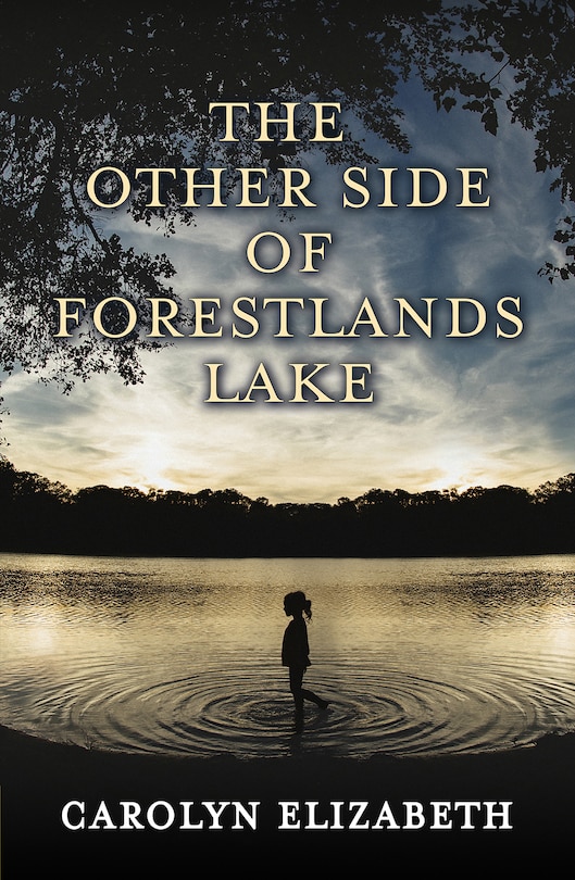 Front cover_The Other Side Of Forestlands Lake