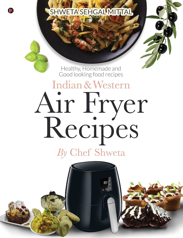 Front cover_Indian & Western Air fryer recipes