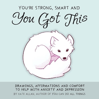 Front cover_YOURE SMART STRONG & YOU GOT THIS