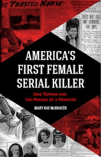 Front cover_America's First Female Serial Killer