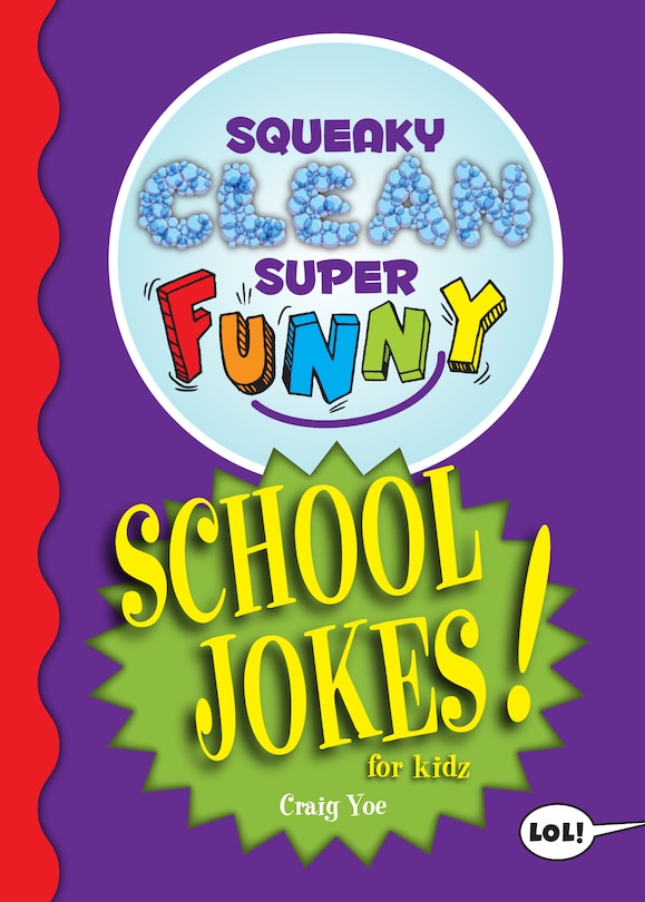 Front cover_Squeaky Clean Super Funny School Jokes for Kidz