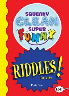 Couverture_Squeaky Clean Super Funny Riddles for Kidz