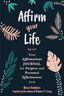 Front cover_Affirm Your Life