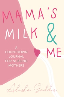 Couverture_Mama’s Milk and Me